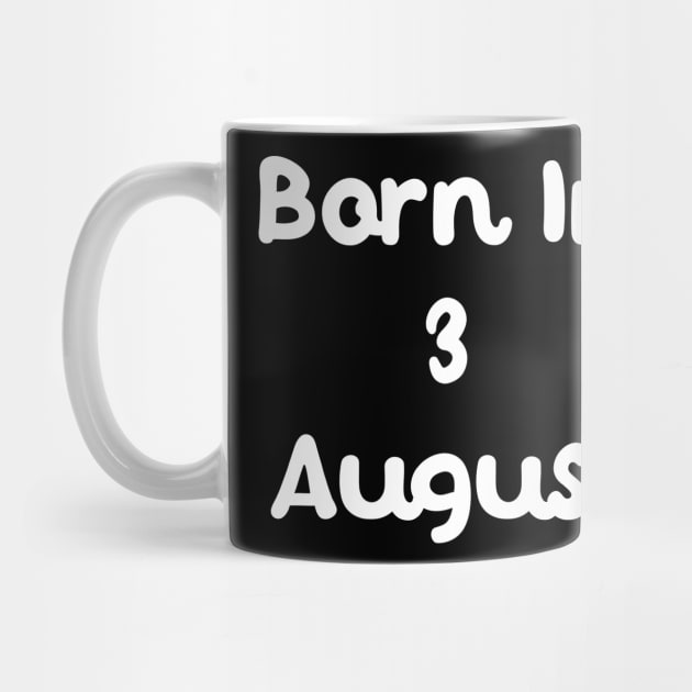 Born In 3 August by Fandie